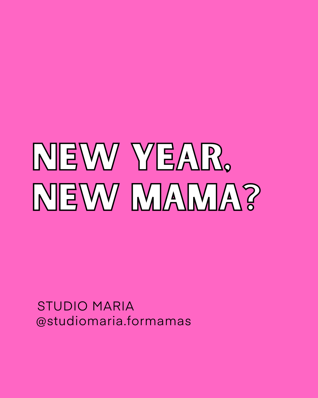New Year, New Mama