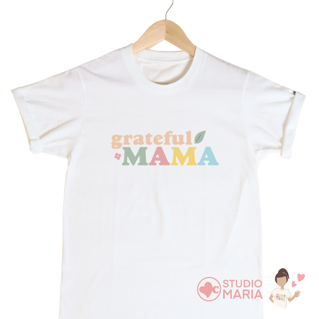 Grateful Mama Mom Statement Shirt