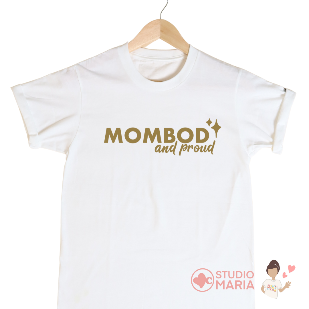 MomBod and Proud Mom Statement Shirt