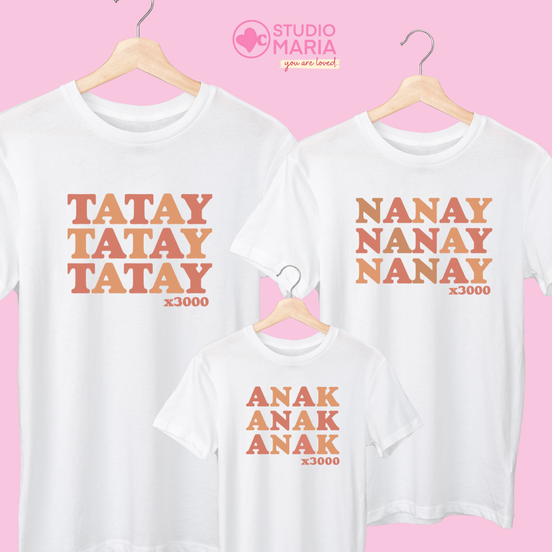 Daddy Mommy Baby Nanay Tatay Anak x3000 Family Shirts