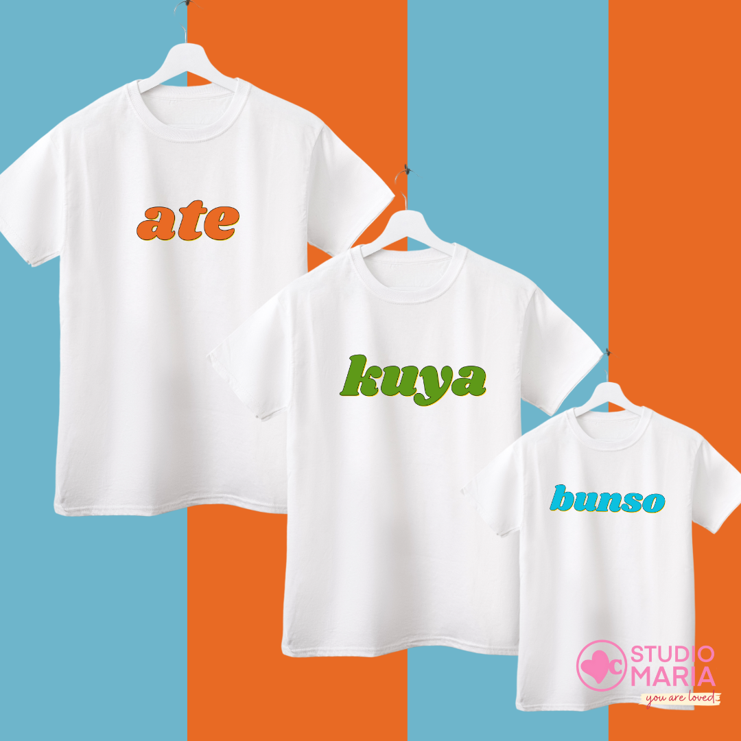 Sibling Tees - Ate Kuya Bunso Shirt