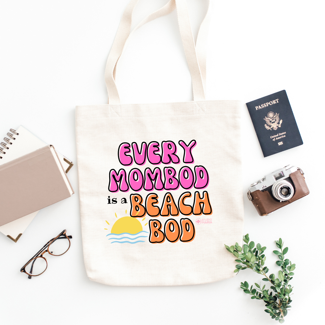 Every Mombod is a Beach Bod Summer Tote Bag for Moms