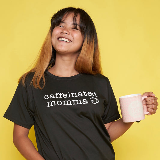 Caffeinated Mama Mom Statement Shirt