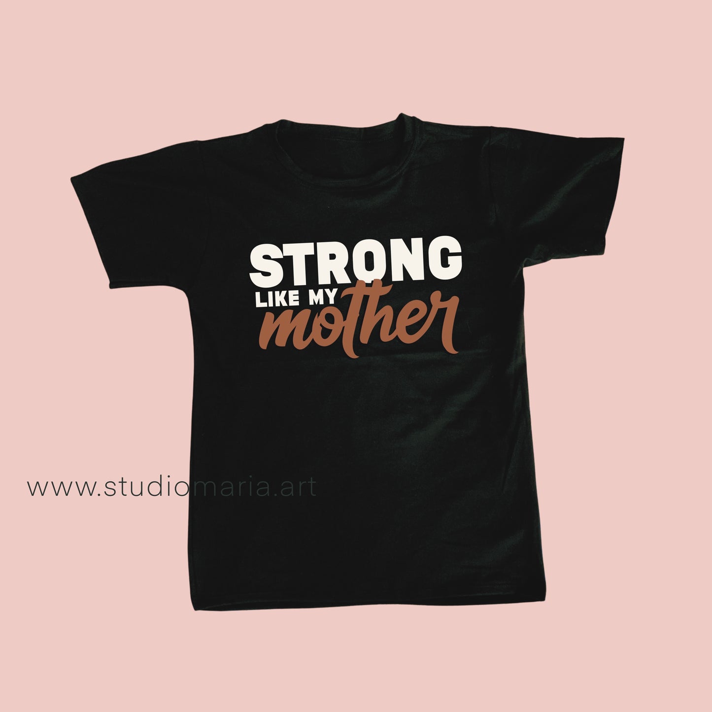 Strong as a Mother / Strong Like My Mother Mommy and Me Shirt Set