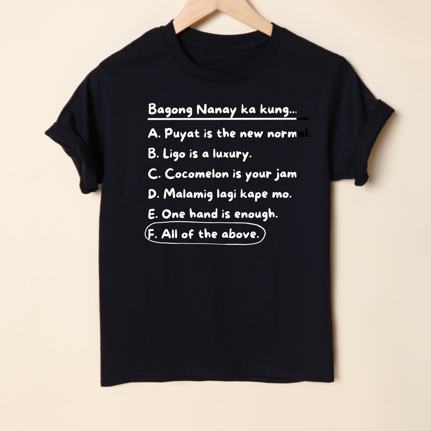 Bagong Nanay Multiple Choice Mom Statement Shirt