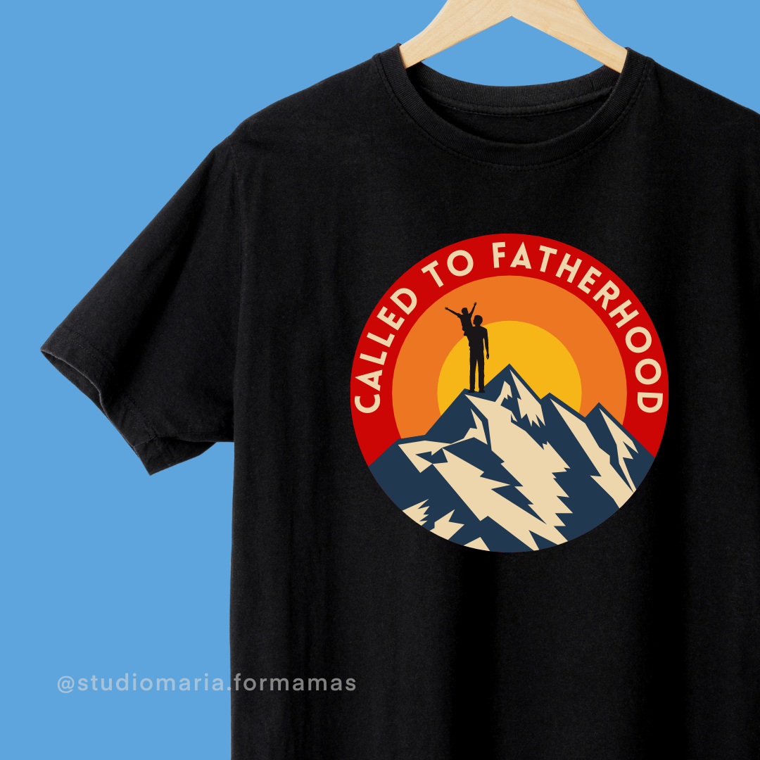 Called To Fatherhood Father's Day Dad Statement Shirt
