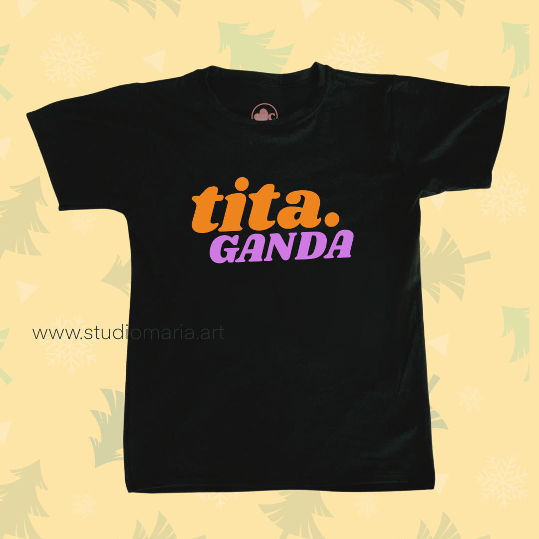 Tita Ganda Statement Shirt