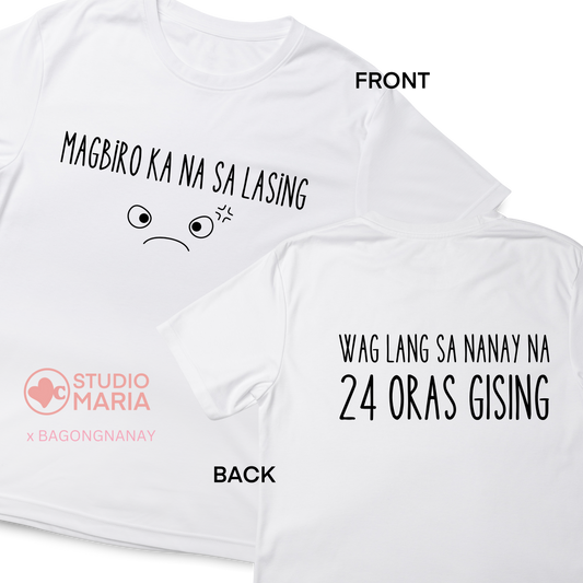 Bagong Nanay Bagong Gising Mom Statement Shirt