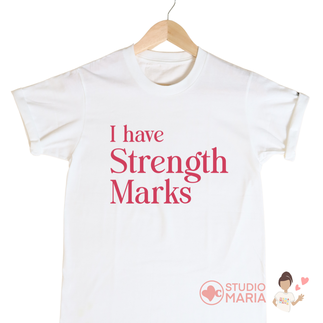 Studio Maria I have Strength Marks Mom Statement Shirt