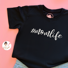 Load image into Gallery viewer, #MomLife Shirt
