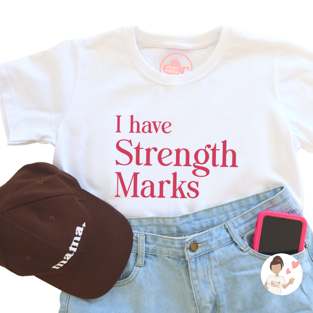 Studio Maria I have Strength Marks Mom Statement Shirt