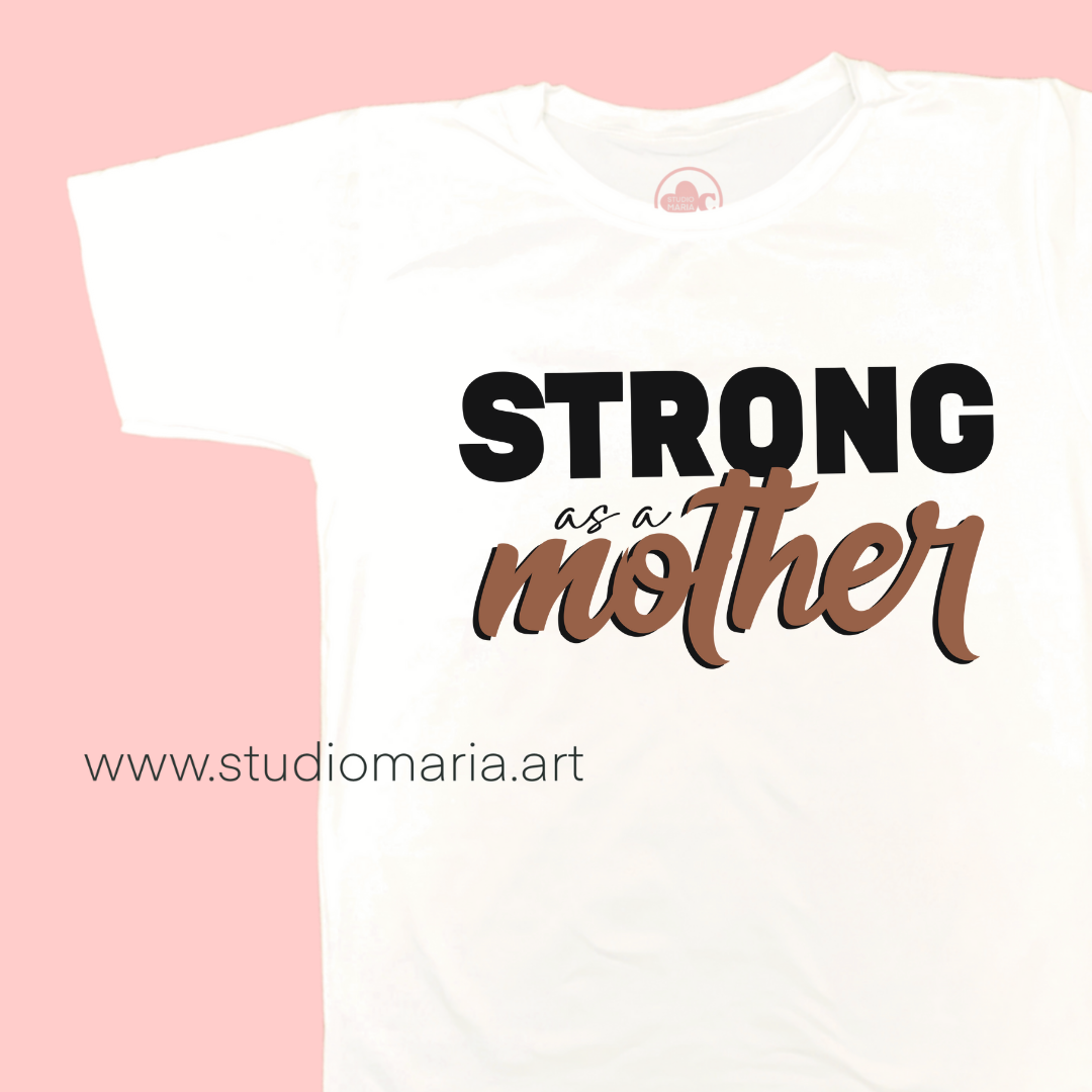 Strong as a Mother Mom Statement Shirt
