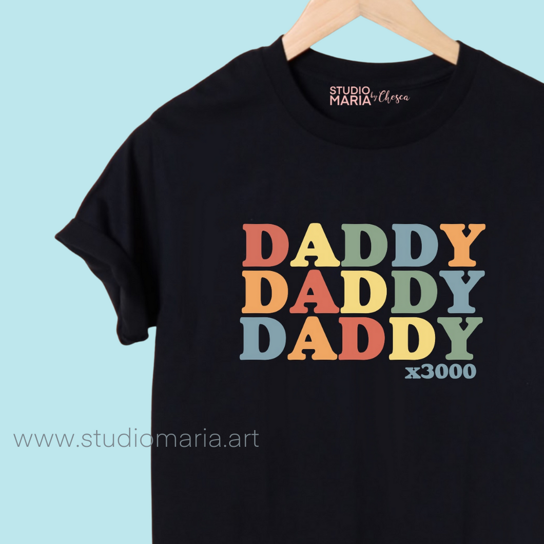 Daddy x3000 Dad Statement Shirt