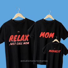 Load image into Gallery viewer, Relax Just Call Mom Couple Family Shirt
