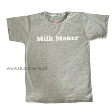 Load image into Gallery viewer, Milk Maker Mom Statement Shirt
