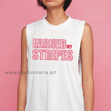 Load image into Gallery viewer, Earned My Stripes Mom Statement Muscle Tee
