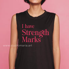 Load image into Gallery viewer, I Have Strength Marks Mom Statement Muscle Tee
