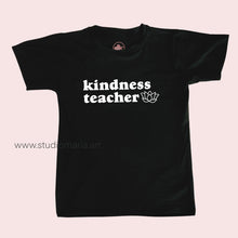 Load image into Gallery viewer, Kindness Teacher Mom Statement Shirt
