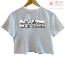Load image into Gallery viewer, Bagong Nanay Watch Me Naynay Mom Statement Shirt
