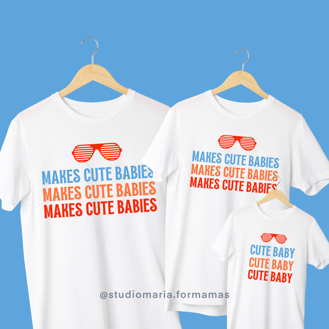Makes Cute Babies Couple Family Shirt