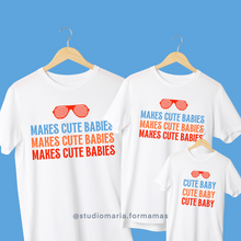 Load image into Gallery viewer, Makes Cute Babies Couple Family Shirt
