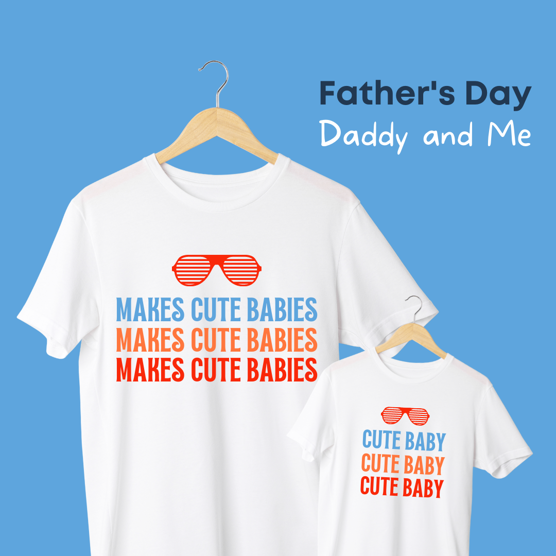 Makes Cute Babies Father's Day Dad Statement Shirt