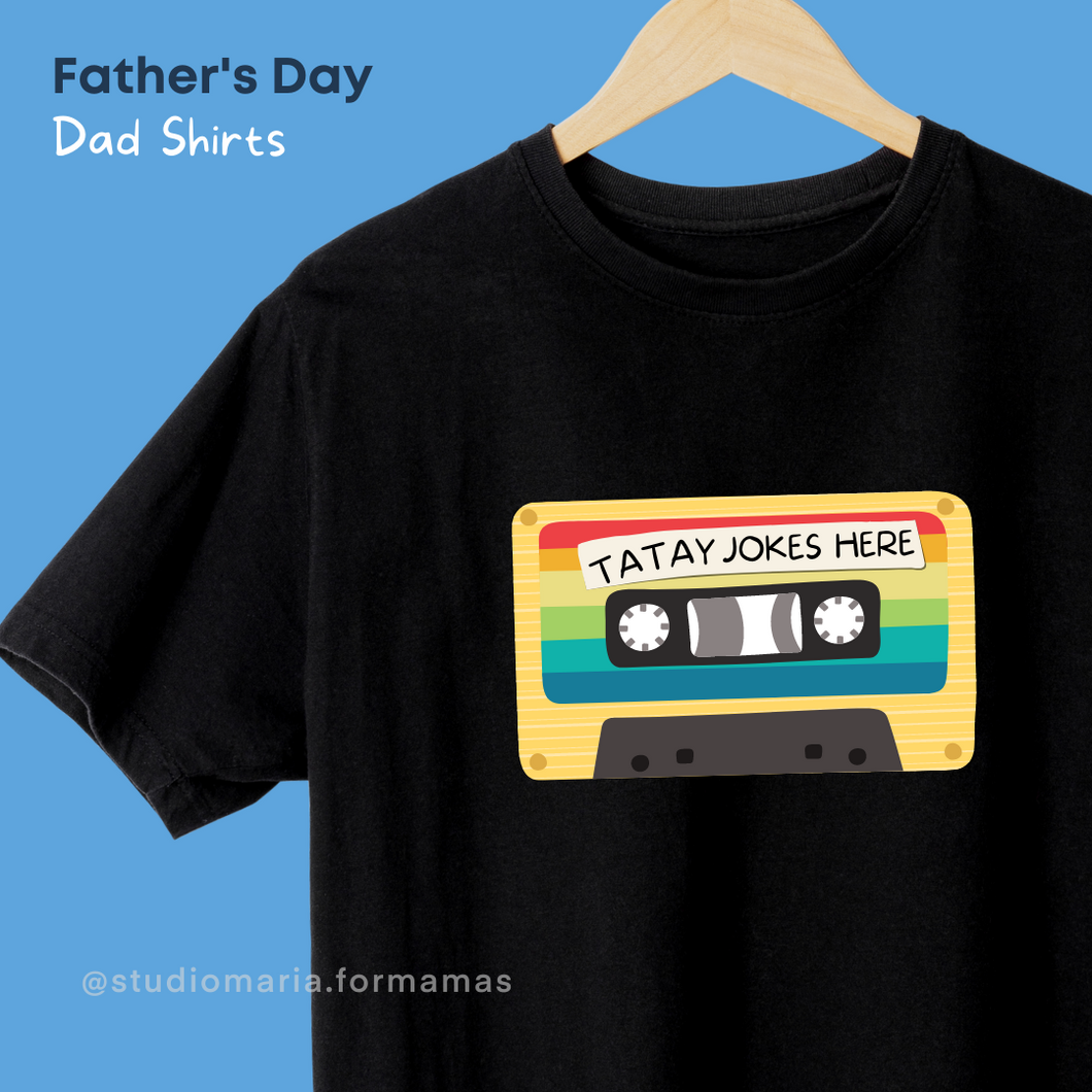 Tatay Jokes Here Retro Father's Day Dad Statement Shirt