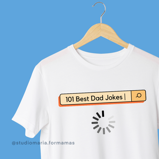 101 Best Dad Jokes Loading Father's Day Dad Statement Shirt