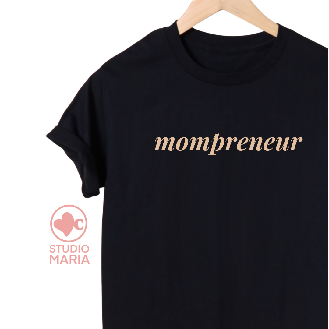 Mompreneur Goal Getter Collection Shirt