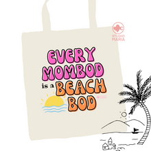 Load image into Gallery viewer, Every Mombod is a Beach Bod Summer Tote Bag for Moms
