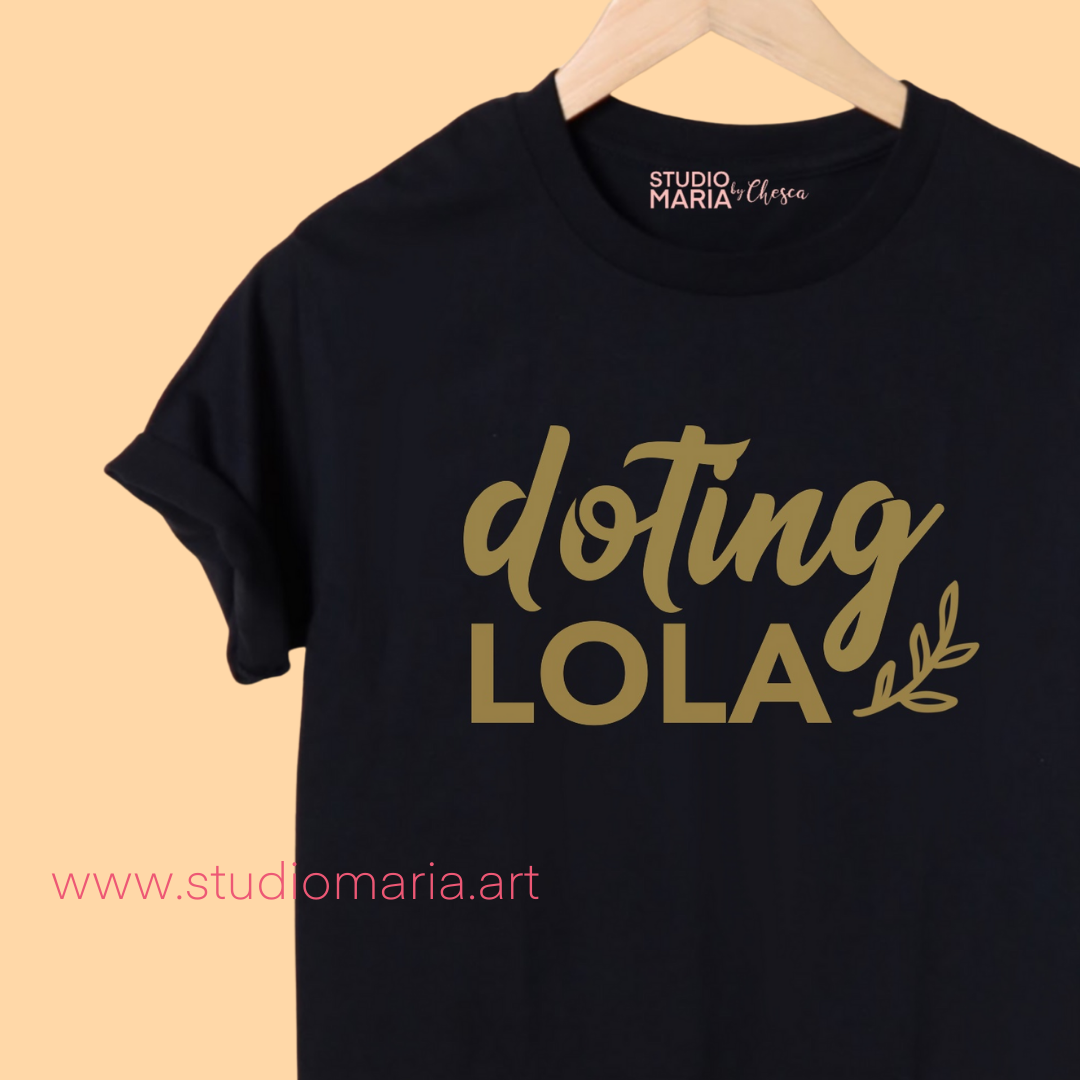 [Mom's Village] Doting Lola Statement Shirt