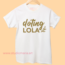 Load image into Gallery viewer, [Mom&#39;s Village] Doting Lola Statement Shirt
