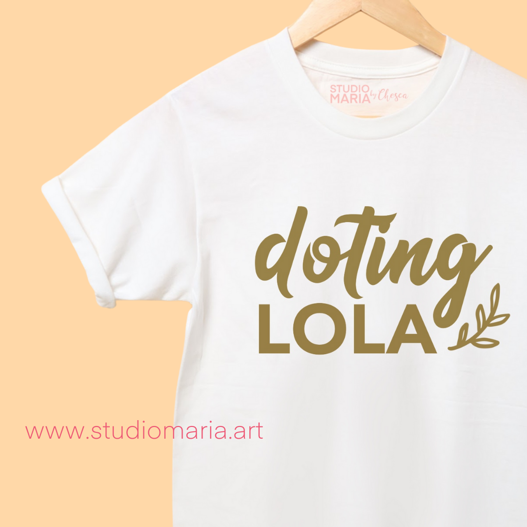 [Mom's Village] Doting Lola Statement Shirt