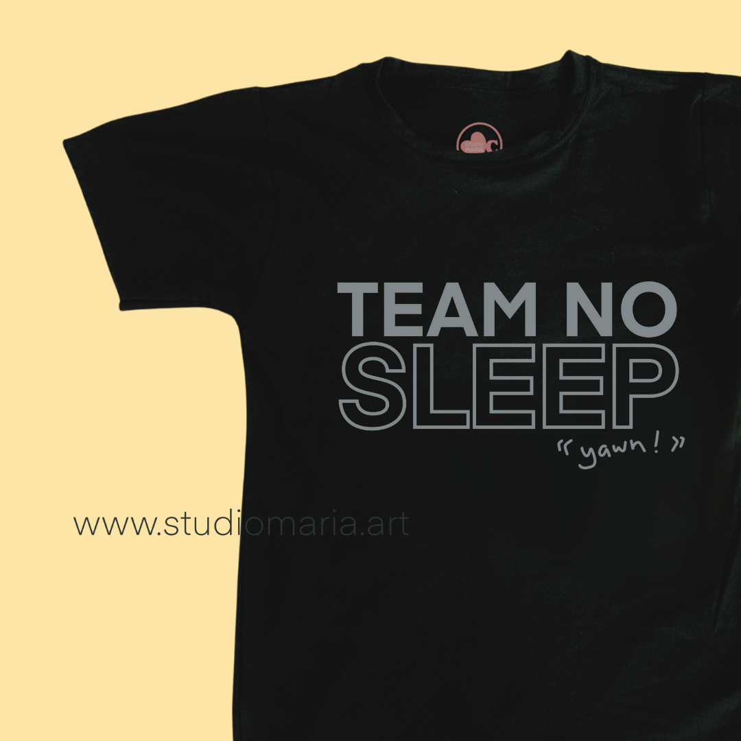 Team No Sleep Mom and Dad Statement Shirt