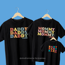 Load image into Gallery viewer, Daddy Mommy Baby x3000 Mom Family Shirts

