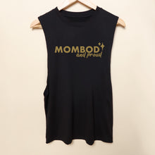 Load image into Gallery viewer, Mombod and Proud Mom Statement Muscle Tee Limited Summer Edition
